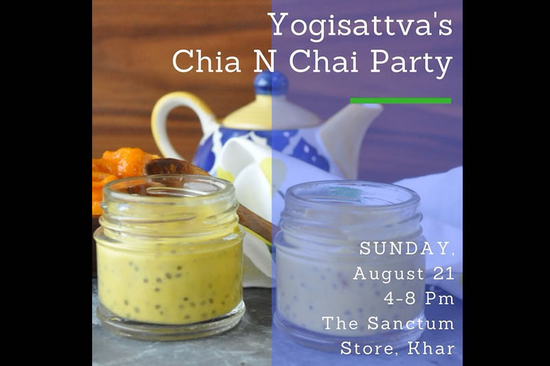 Yogisattva's Chia and Chai Party